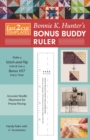 Image for fast2cut® Bonnie K. Hunter’s Bonus Buddy Ruler : Make a Stitch-and-Flip Unit &amp; Get a Bonus Hst Every Time • Accurate Needle Placement for Precise Piecing • Handy Ruler with ?&quot; Increments