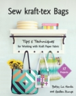 Image for Sew kraft-tex bags: tips &amp; techniques for working with Kraft paper fabric