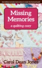 Image for Missing memories: a quilting cozy