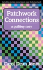 Image for Patchwork connections: a quilting cozy