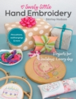 Image for Lovely little hand embroidery: projects for holidays &amp; every day
