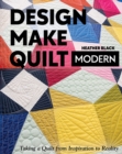 Image for Design, Make, Quilt Modern