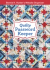 Image for Quilty Password Keeper : Bonnie K. Hunter’s Website Organizer