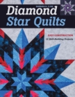 Image for Diamond Star Quilts: Easy Construction; 12 Skill-Building Projects