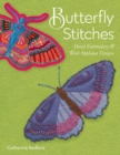 Image for Butterfly stitches  : hand embroidery &amp; wool appliquâe designs