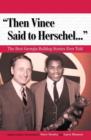 Image for Then Vince said to Herschel: the best Georgia football stories ever told