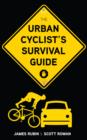 Image for Urban cyclist&#39;s survival guide