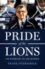 Image for Pride of the Lions: the biography of Joe Paterno