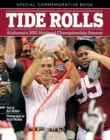 Image for Tide Rolls: Alabama&#39;s 2011 National Championship Season.
