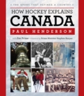 Image for How hockey explains Canada: the sport that defines a country
