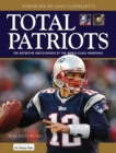 Image for Total Patriots: The Definitive Encyclopedia of the World-Class Franchise.