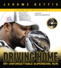 Image for Driving home: my unforgettable super bowl run