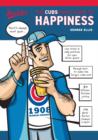 Image for The Cubs fan&#39;s guide to happiness