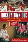 Image for Hockeytown doc: a half-century of Red Wings stories from Howe to Yzerman