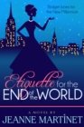 Image for Etiquette for the End of the World