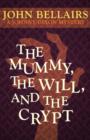 Image for The Mummy, the Will, and the Crypt (a Johnny Dixon Mystery