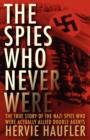 Image for The Spies Who Never Were