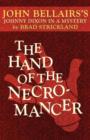 Image for The Hand of the Necromancer (a Johnny Dixon Mystery
