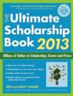 Image for The Ultimate Scholarship Book 2013