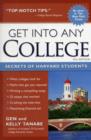 Image for Get into Any College : Secrets of Harvard Students