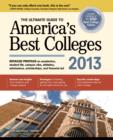 Image for Ultimate guide to America&#39;s best colleges 2013