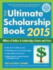 Image for Ultimate Scholarship Book 2015: Billions of Dollars in Scholarships, Grants and Prizes