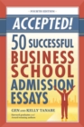 Image for Accepted! 50 Successful Business School Admission Essays