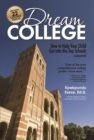 Image for Dream college: how to help your child get into the top schools