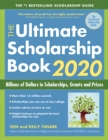 Image for The Ultimate Scholarship Book 2020 : Billions of Dollars in Scholarships, Grants and Prizes