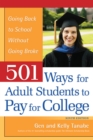 Image for 501 ways for adult students to pay for college  : going back to school without going broke