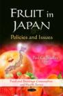Image for Fruit in Japan : Policies &amp; Issues