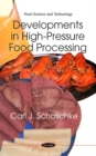 Image for Developments in high-pressure food processing