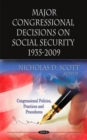 Image for Major Congressional Decisions on Social Security 1935-2009