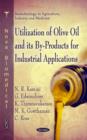 Image for Utilization of Olive Oil &amp; its By-Rpoducts for Industrial Applications