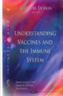 Image for Understanding Vaccines &amp; the Immune System