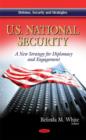 Image for U.S. national security  : a new strategy for diplomacy and engagement