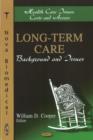 Image for Long-Term Care : Background &amp; Issues