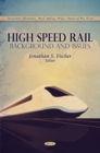 Image for High Speed Rail : Background &amp; Issues