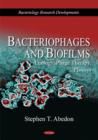 Image for Bacteriophages &amp; biofilms  : ecology, phage therapy, plaques