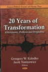 Image for 20 years of transformation  : achievements, problems and perspectives