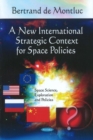 Image for A new international strategic context for space policies