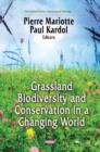 Image for Grasslands Biodiversity &amp; Conservation in a Changing World