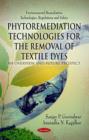 Image for Phytoremediation Technologies for the Removal of Textile Dyes : An Overview &amp; Future Prospect