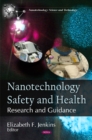Image for Nanotechnology Safety &amp; Health : Research &amp; Guidance
