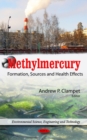 Image for Methylmercury  : formation, sources &amp; health effects