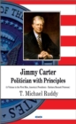 Image for Jimmy Carter  : politician with principles