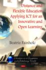 Image for Distance &amp; Flexible Education Applying ICT for an innovative &amp; Open Learning