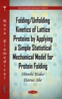Image for Folding/unfolding kinetics of lattice proteins by applying a simple statistical mechanical model for protein folding