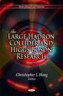 Image for The Large Hadron Collider and Higgs boson research