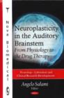 Image for Neuroplasticity in the Auditory Brainstem